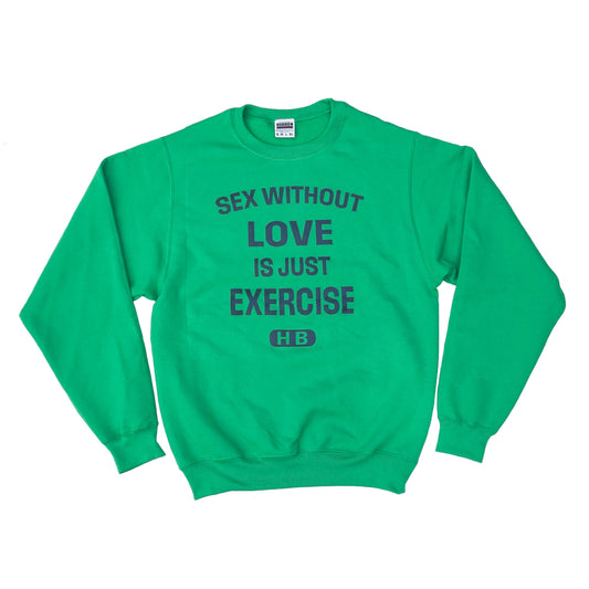 Sex Without Love Sweater